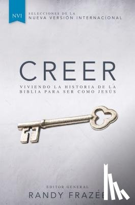 Frazee, Randy - Creer: Viviendo La Historia de la Biblia Para Ser Como Jesús