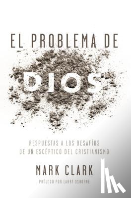 Mark Clark, Clark - El problema de Dios