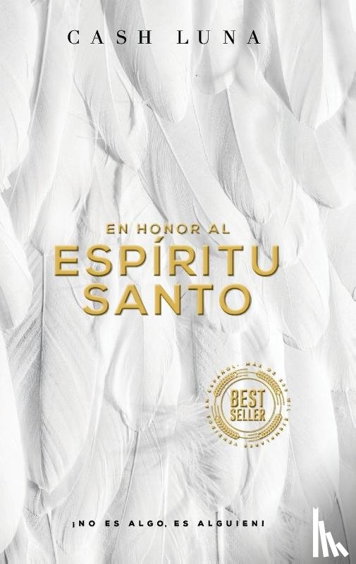 Cash Luna, Luna - En honor al Espiritu Santo