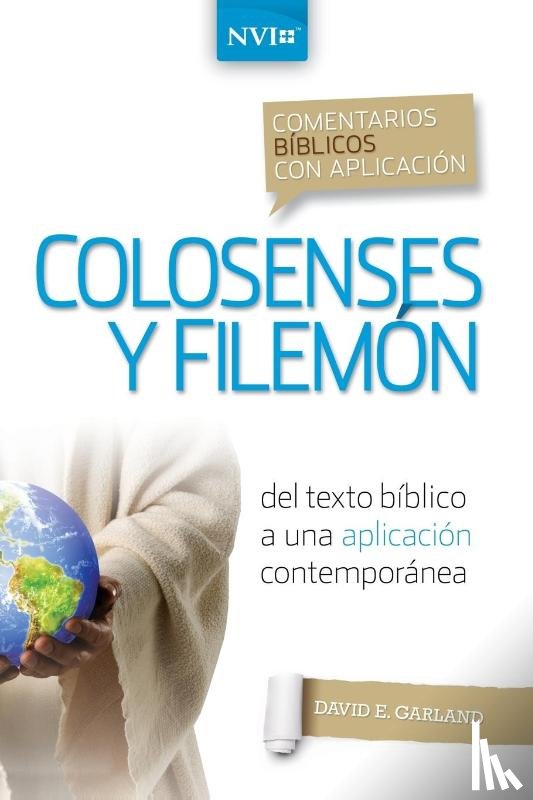 David E. Garland, Garland - Comentario biblico con aplicacion NVI Colosenses y Filemon