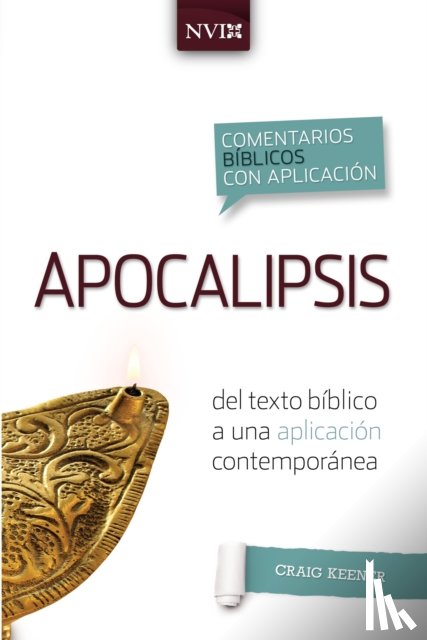 Keener, Craig S - Comentario Biblico Con Aplicacion NVI Apocalipsis
