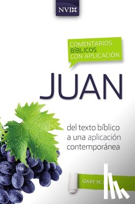 Burge, Gary M - Comentario Biblico Con Aplicacion NVI Juan