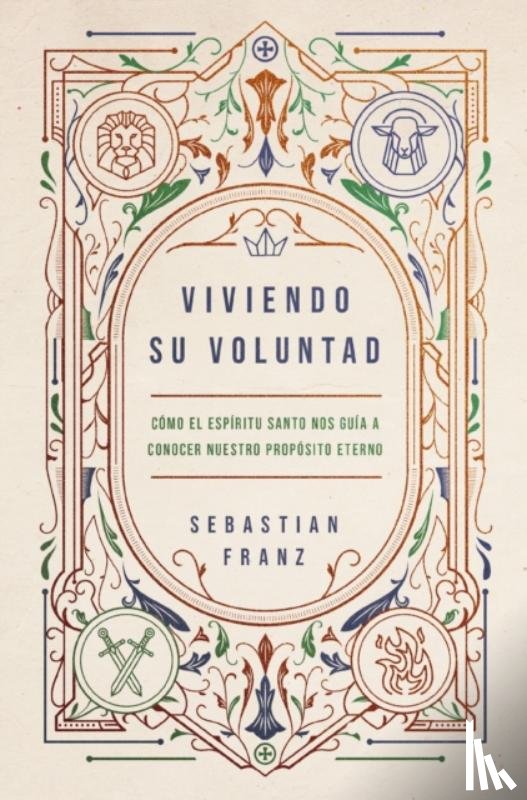 Franz, Sebastian - Viviendo Su Voluntad