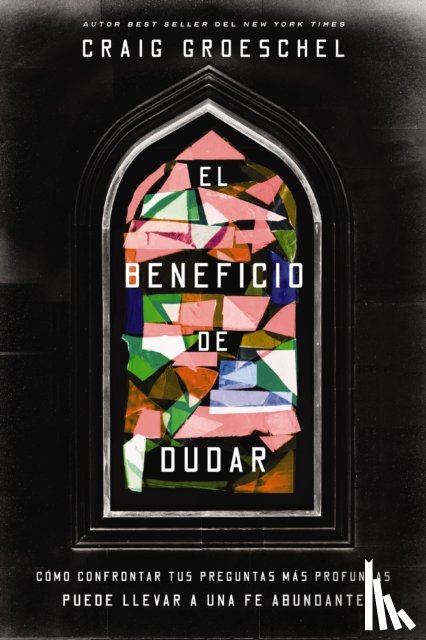 Craig Groeschel, Groeschel - El beneficio de dudar