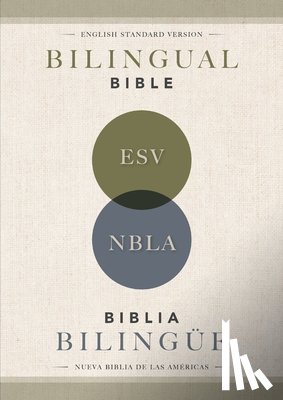 NBLA-Nueva Biblia de Las Americas, Vida, ESV Bibles - ESV/NBLA, Bilingual Bible, Softcover / ESV/NBLA, Biblia Bilingue, tapa rustica