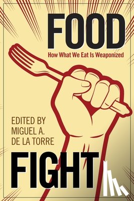 de la Torre, Miguel A. - Food Fight