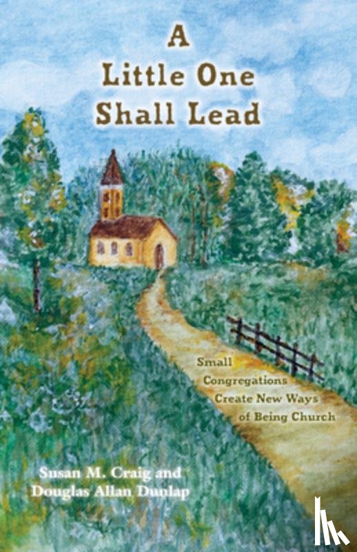 Craig, Susan M. - A Little One Shall Lead