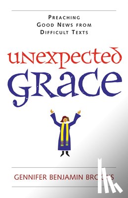 Brooks, Gennifer Benjamin - Unexpected Grace