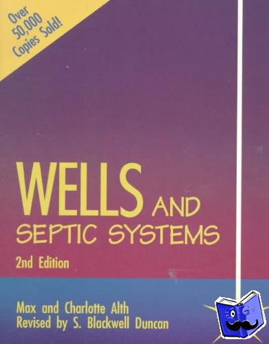 Alth, Max, Alth, Charlotte, Duncan, S. - Wells and Septic Systems 2/E