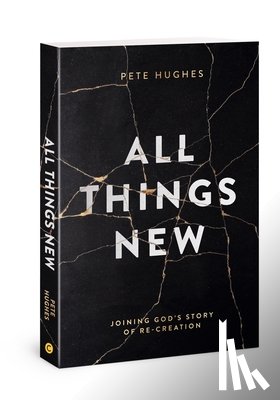 Hughes, Pete - All Things New