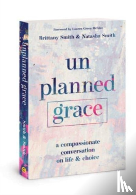 Smith, Brittany - Unplanned Grace