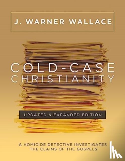 Wallace, J Warner - Cold-Case Christianity (Update