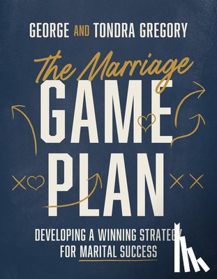 Gregory, George - THE MARRIAGE GAME PLAN