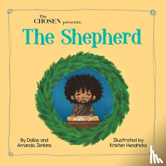 Jenkins, Amanda, Jenkins, Dallas - Chosen Presents the Shepherd