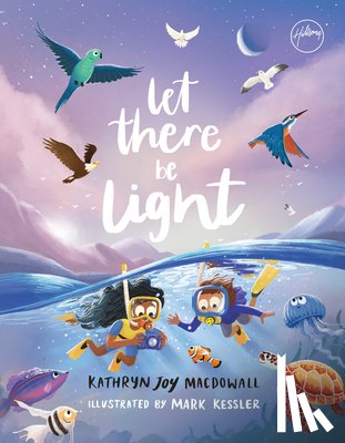Macdowall, Kathryn Joy - Let There Be Light