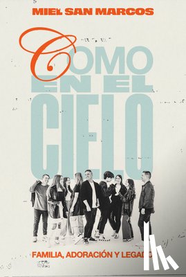 San Marcos, Miel - Como en el cielo