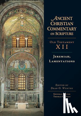 Wenthe, Dean O., Oden, Thomas C. - Jeremiah, Lamentations