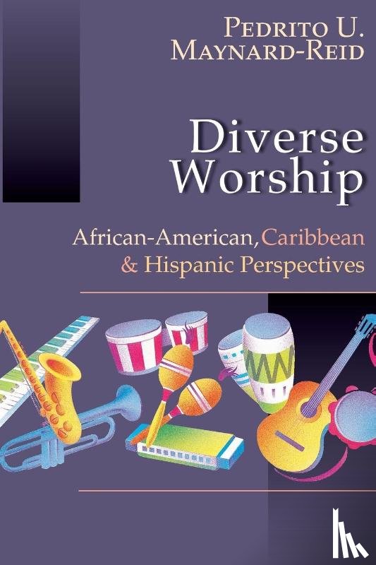 Maynard-Reid, Pedrito U - Diverse Worship