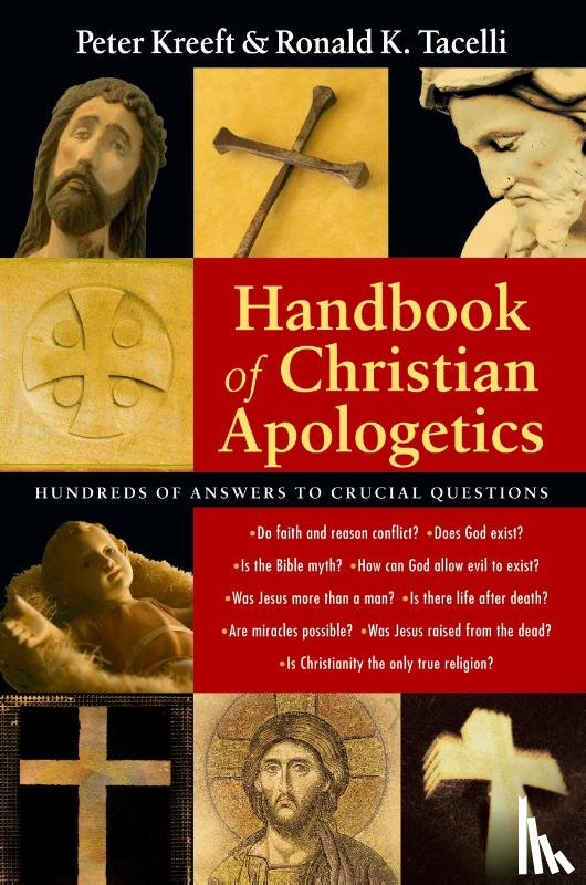 Kreeft, Peter, Tacelli, Ronald K. - Handbook of Christian Apologetics