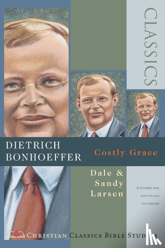 Larsen, Dale, Larsen, Sandy - Dietrich Bonhoeffer