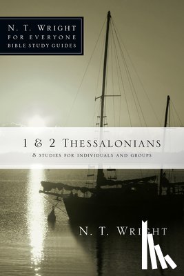 Wright, N. T. - 1 & 2 Thessalonians