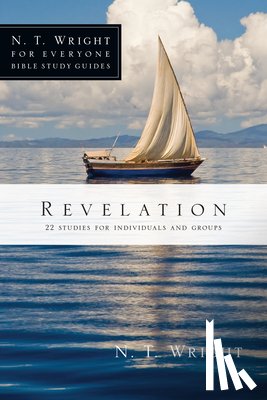 Wright, N. T. - Revelation: 22 Studies for Individuals and Groups