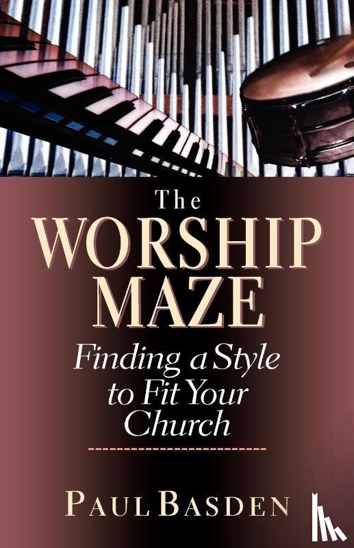 Basden, Paul - The Worship Maze