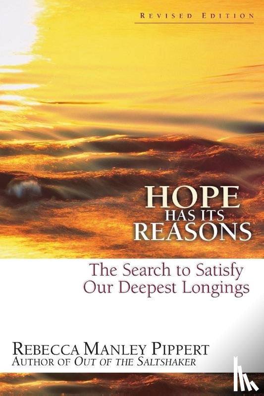 Pippert, Rebecca Manley - Hope Has Its Reasons