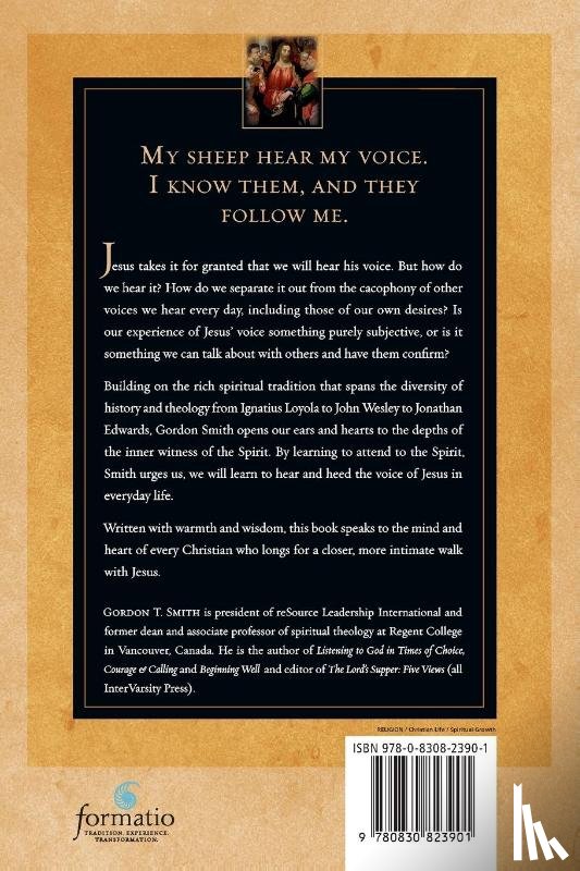 Smith, Gordon T. - The Voice of Jesus – Discernment, Prayer and the Witness of the Spirit