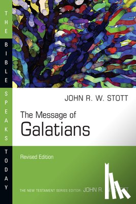 Stott, John - COMT-BST MESSAGE OF GALATIANS