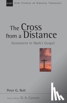 Bolt, Peter G. - CROSS FROM A DISTANCE