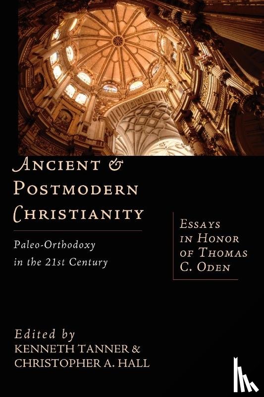  - Ancient & Postmodern Christianity