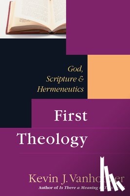 Vanhoozer, Kevin J. - First Theology