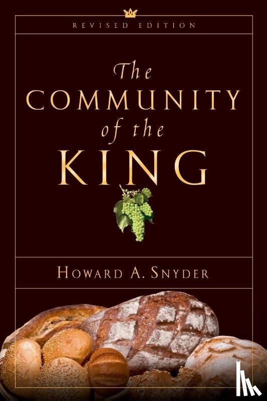 Snyder, Howard A - The Community of the King