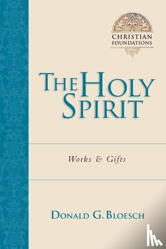 Bloesch, Donald G. - The Holy Spirit