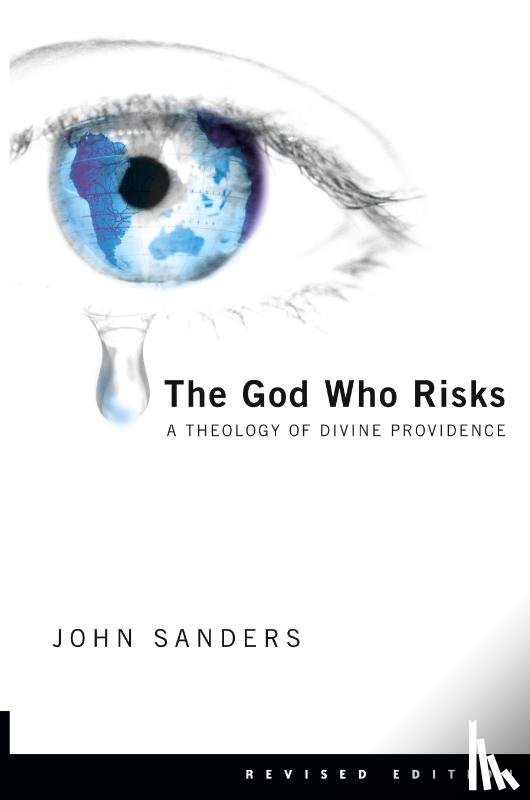 Sanders, John - The God Who Risks