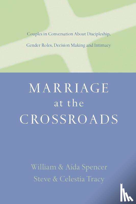 Spencer, Aída Besançon, Spencer, William David, Tracy, Steven - Marriage at the Crossroads