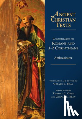 Bray, Gerald L. - Commentaries on Romans and 1–2 Corinthians