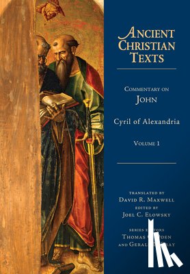 Alexandria, Cyril Of, Maxwell, David R., Elowsky, Joel C. - Commentary on John