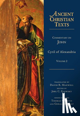 Alexandria, Cyril Of, Maxwell, David R., Elowsky, Joel C. - Commentary on John