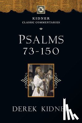 Kidner, Derek - PSALMS 73-150