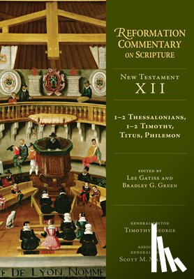 Gatiss, Lee, Green, Bradley G. - 1–2 Thessalonians, 1–2 Timothy, Titus, Philemon