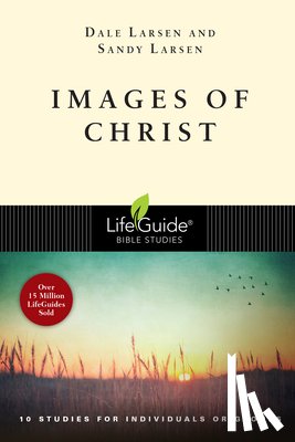 Larsen, Dale - Images of Christ