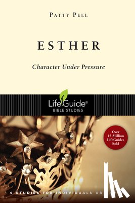 Pell, Patty - Esther: Character Under Pressure