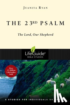 Ryan, Juanita - The 23rd Psalm: The Lord, Our Shepherd