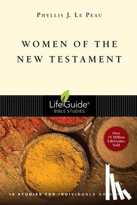 Le Peau, Phyllis J. - Women of the New Testament