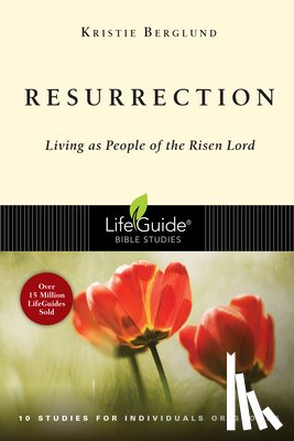 Berglund, Kristie - Resurrection: Living as People of the Risen Lord