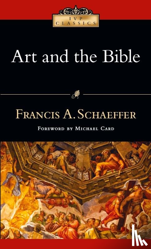 Schaeffer, Francis A - Art and the Bible