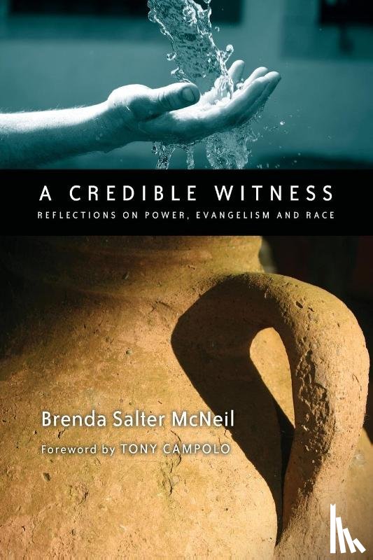 Brenda Salter McNeil, McNeil - A Credible Witness