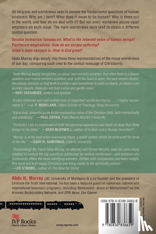 Murray, Abdu H. - Grand Central Question – Answering the Critical Concerns of the Major Worldviews